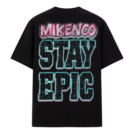 STAY EPIC TSHIRT