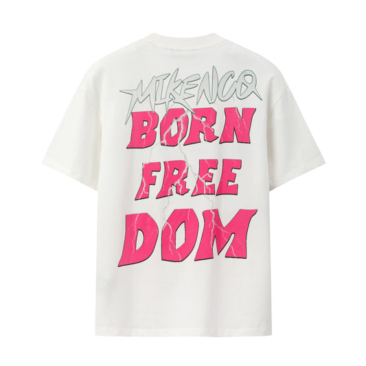BORN FREEDOM TSHIRT
